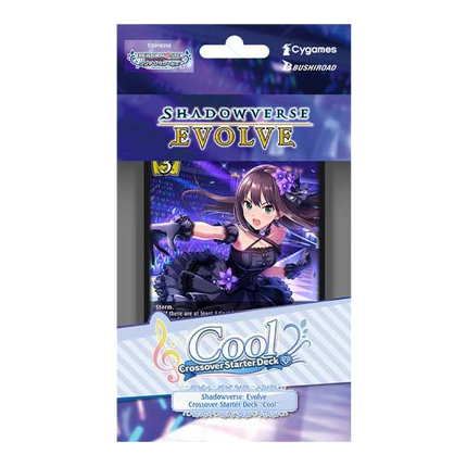 Shadowverse: Evolve - Crossover - The idolm@ster Cinderella Girls - Cool Starter Deck