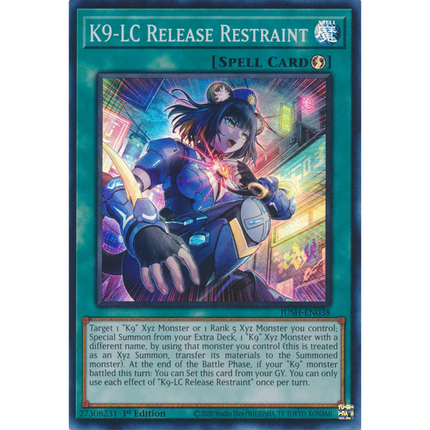 Yu-Gi-Oh! TCG - Justice Hunters - JUSH-EN038 - K9-LC Release Restraint - Super Rare (1st Edition)