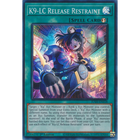 Yu-Gi-Oh! TCG - Justice Hunters - JUSH-EN038 - K9-LC Release Restraint - Super Rare (1st Edition)