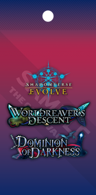 Shadowverse: Evolve - Combined Set 01 - Worldreavers Descent & Dominion of Darkness - Booster Pack