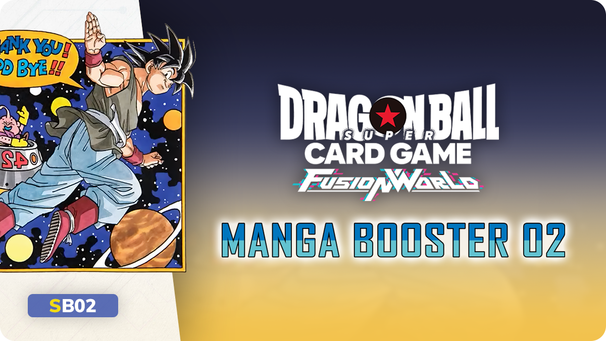 TCG Set Collection Dragon Ball Super - Fusion World - Manga Booster 02 (SB02)