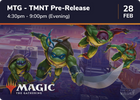 MTG Teenage Mutant Ninja Turtles Pre-Release (Evening) - 28/02/2026