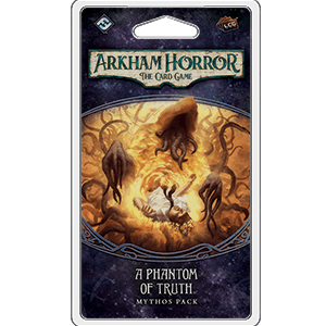 Arkham Horror: The Card Game - Mythos Pack Expansion - A Phantom of Truth - The Card Vault