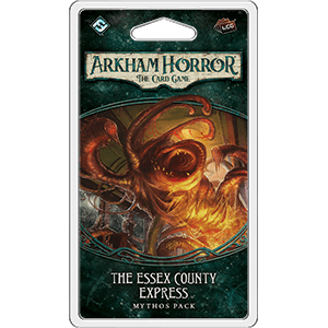 Arkham Horror: The Card Game - Mythos Pack Expansion - The Essex County Express - The Card Vault