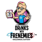 Drinks with Frenemies: Millennial Edition official product image