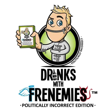 Drinks with Frenemies: Politically Incorrect Edition official product image